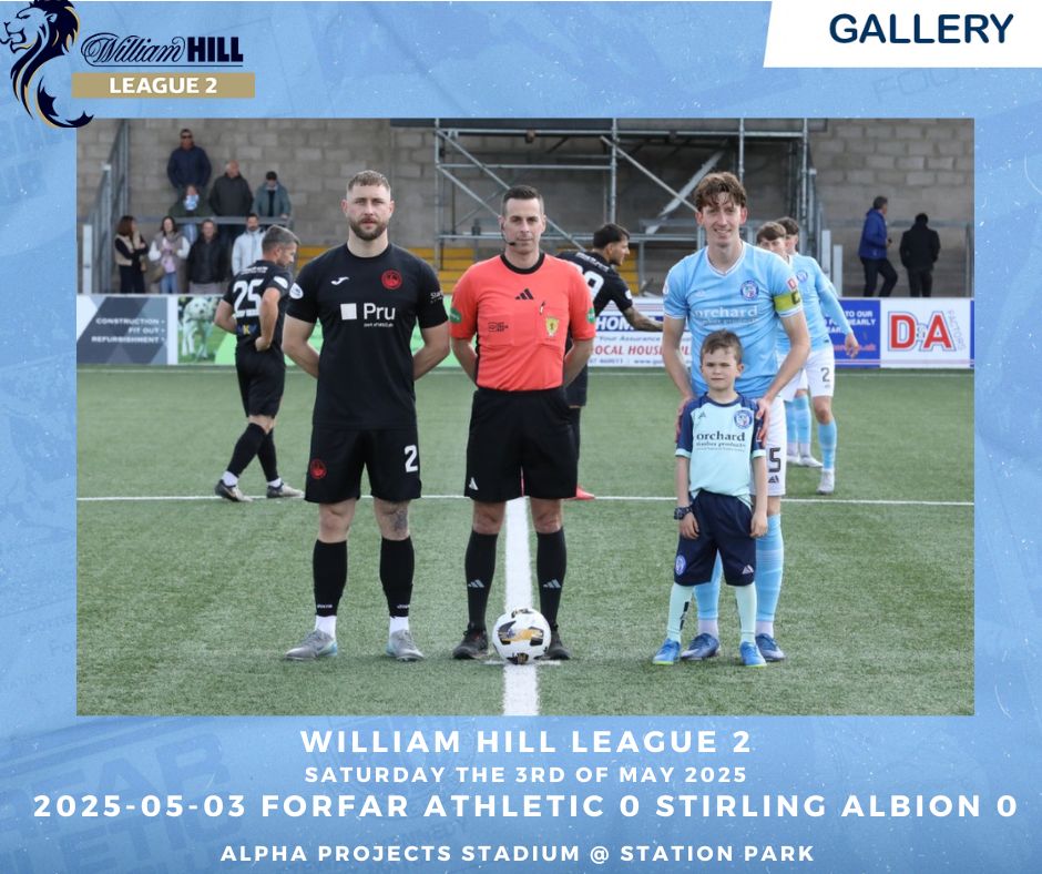 2025-05-03 Forfar Athletic 0 Stirling Albion 0
