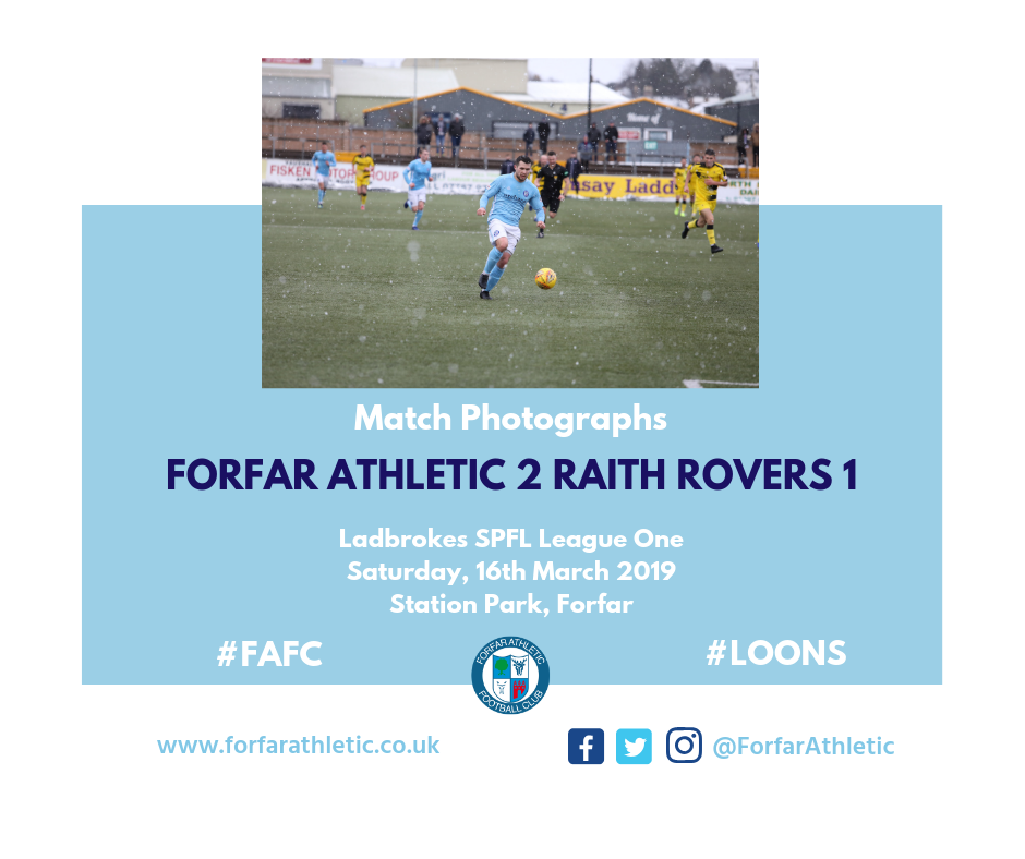2019 03 16 Forfar Athletic 2 Raith Rovers 1