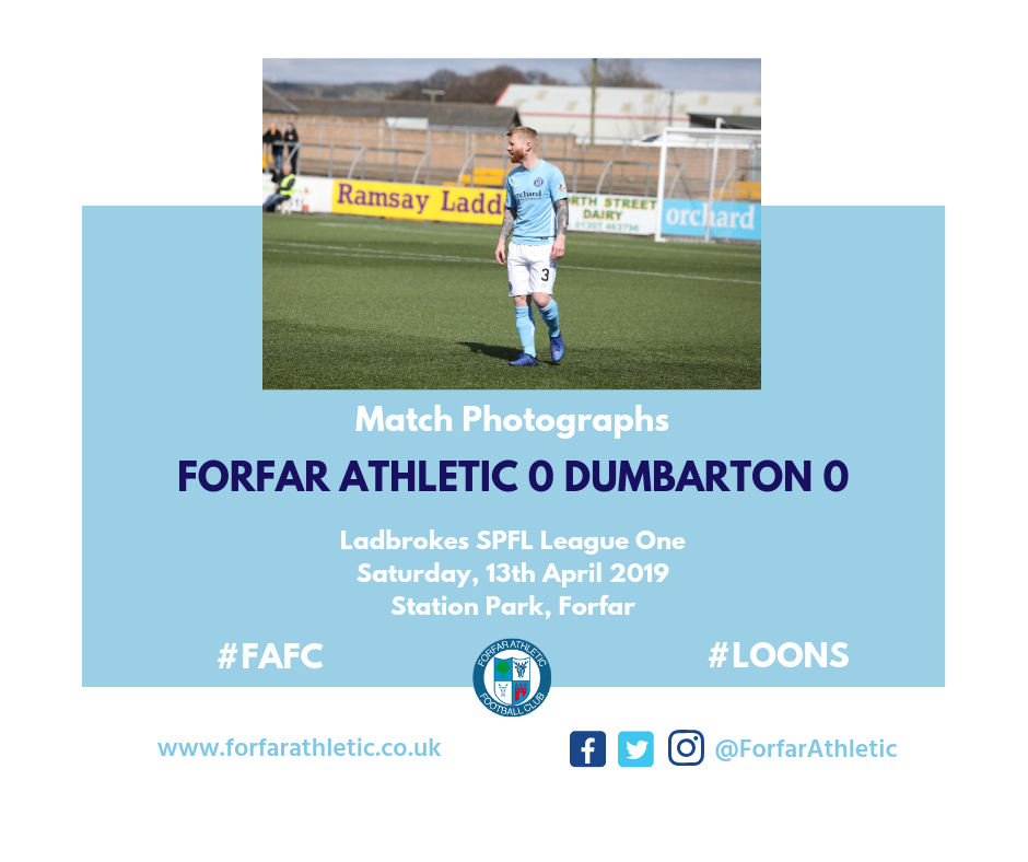 2019 04 13 Forfar Athletic 0 Dumbarton 0